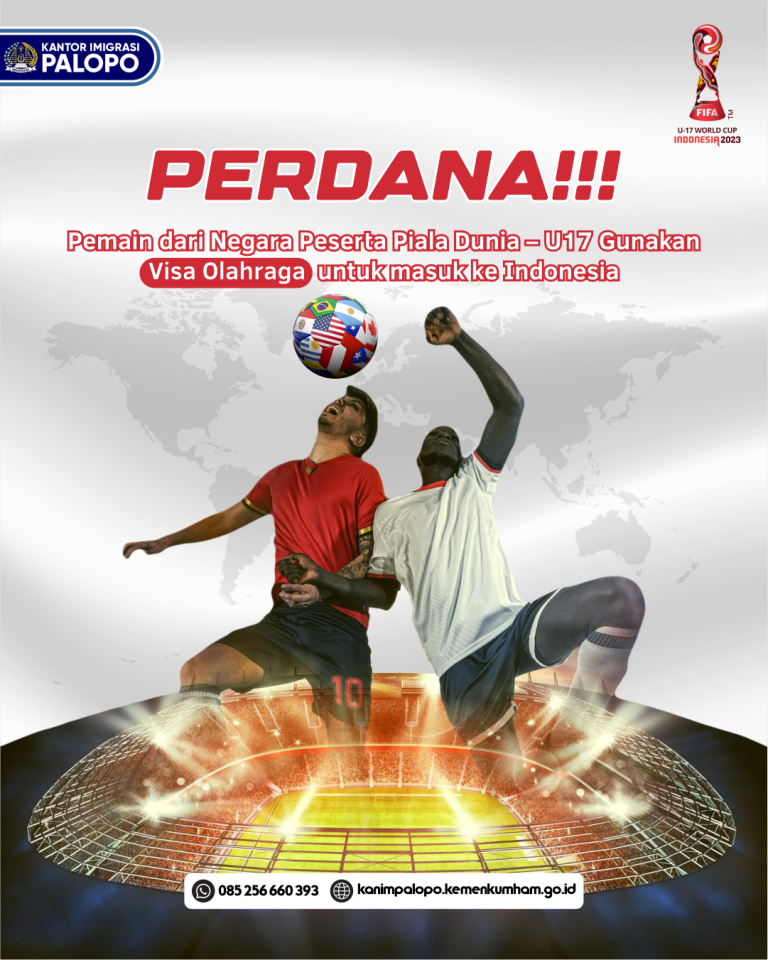 PEMAIN DARI NEGARA PESERTA PIALA DUNIA U-17 GUNAKAN VISA OLAHRAGA UNTUK MASUK KE INDONESIA